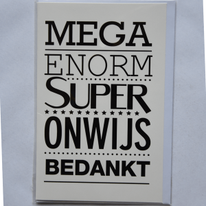 Mega enorm super onwijs bedankt