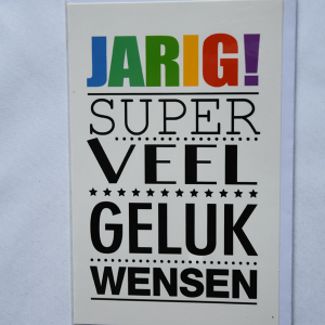 Jarig - Super veel gelukwensen